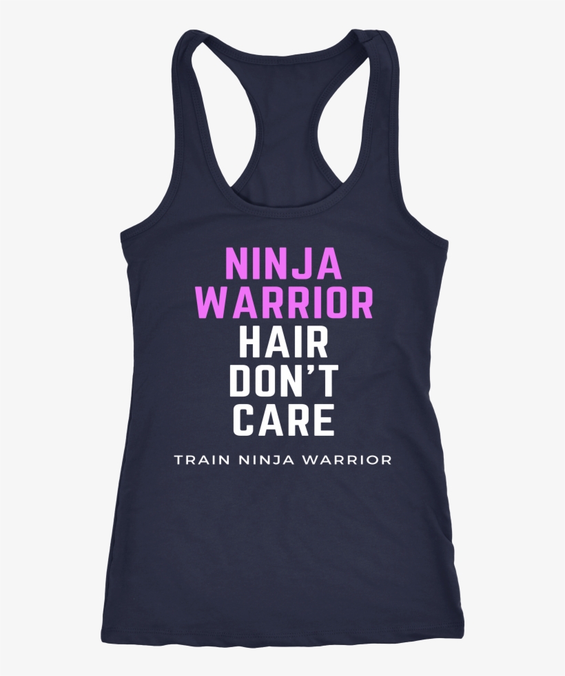 Ninja Warrior Hair Don't Care Women's Fitness Training, transparent png download