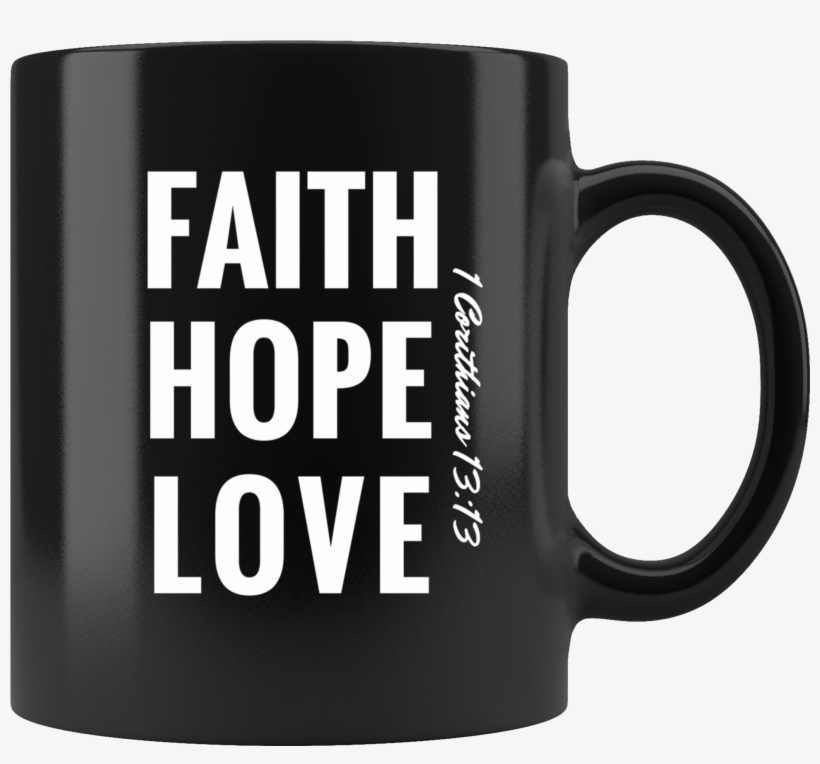 Faith Hope Love Black Mug - Im A Developer, transparent png download