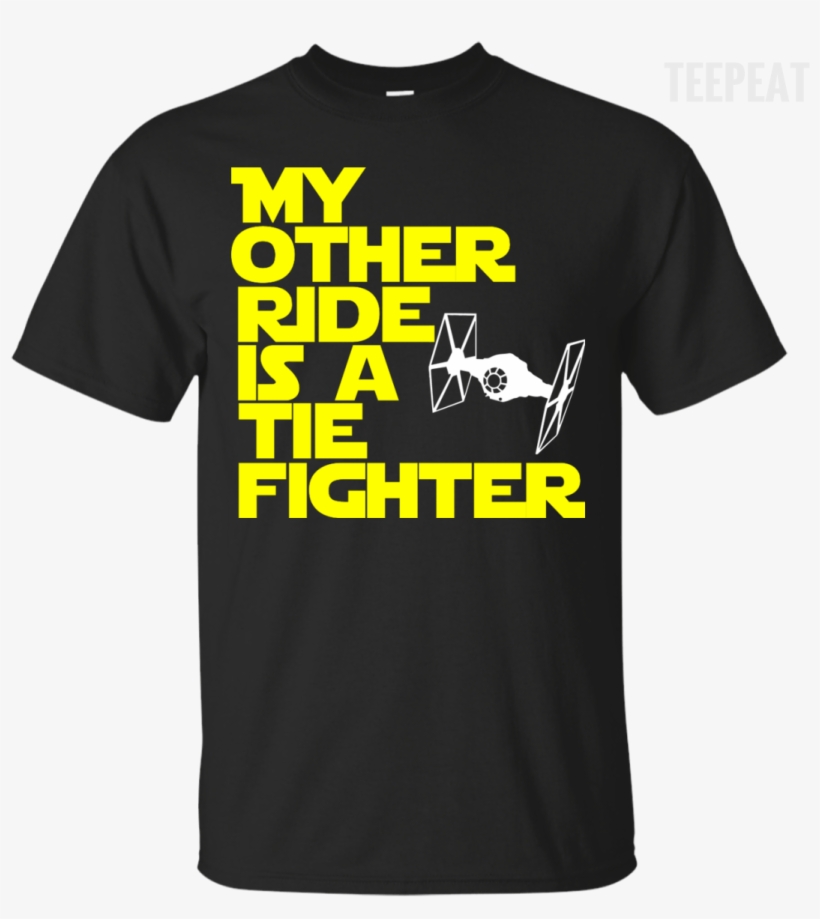 My Other Ride Tie Fighter Tee Apparel Teepeat - T-shirt, transparent png download