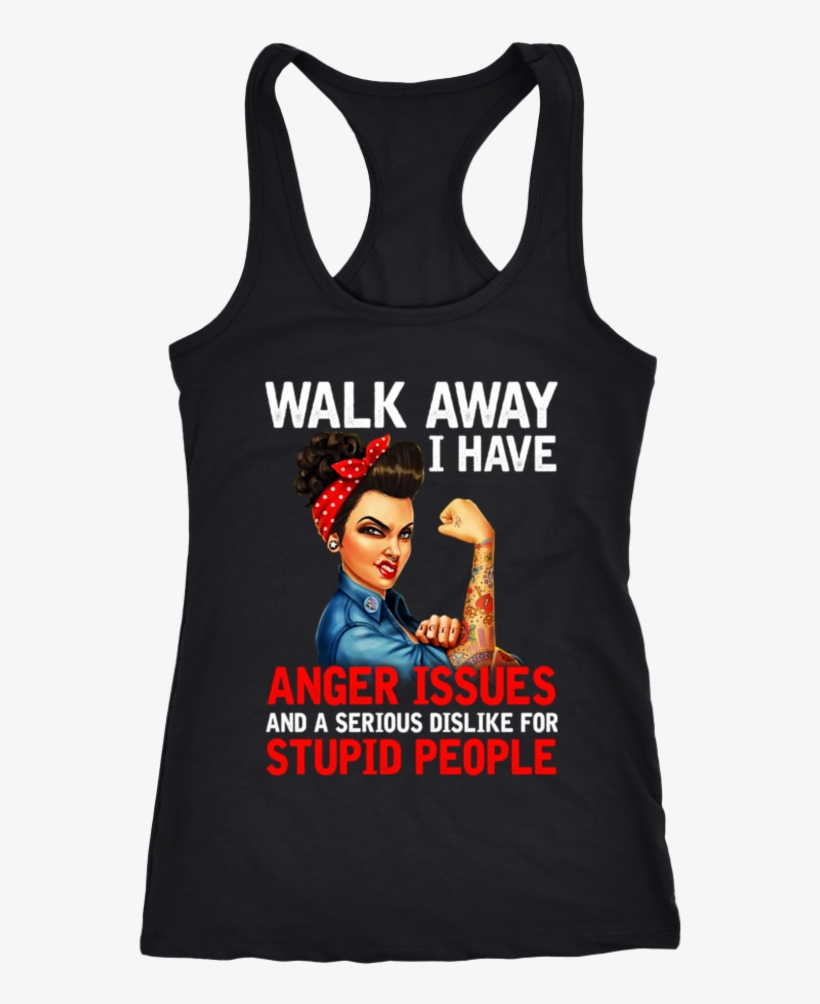 Walk Away I Have Anger Issue And A Serious Dislike - Best Bartender T Shirt, transparent png download