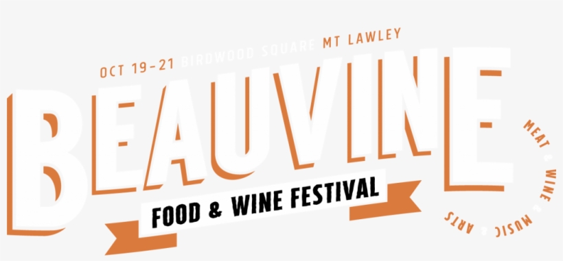 Oct 19-21 Birdwood Square Mt Lawley - Beauvine Food And Wine Festival, transparent png download