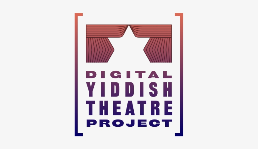 Digital Yiddish Theatre Project - Poster, transparent png download