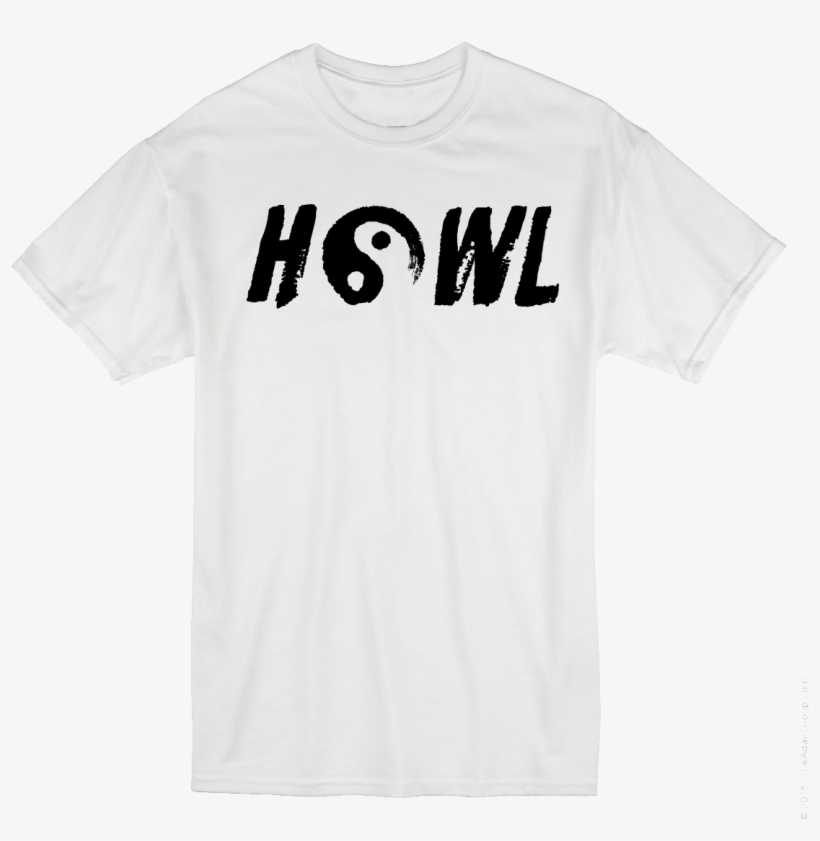 Yinyang Howl Tee White - I M Out Of Bed And Dressed What More Do You Want T, transparent png download
