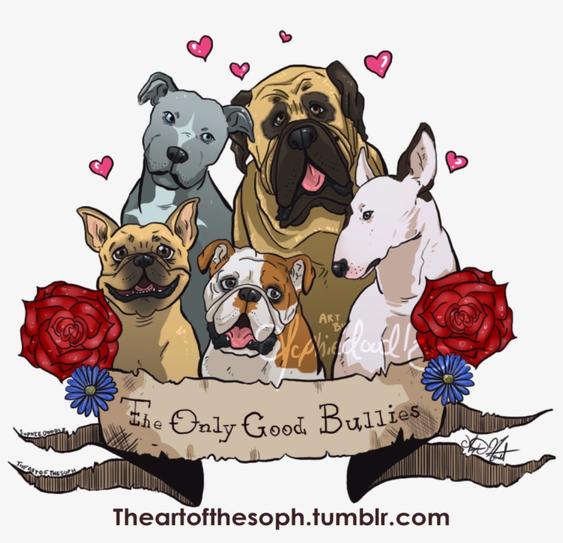 The Only Bully You Ever Need In Your Life Is A Cute - Dog, transparent png download