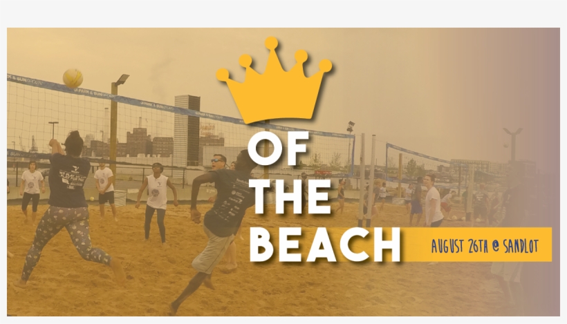King Of The Beach Volleyball Tournament - Ultimate, transparent png download