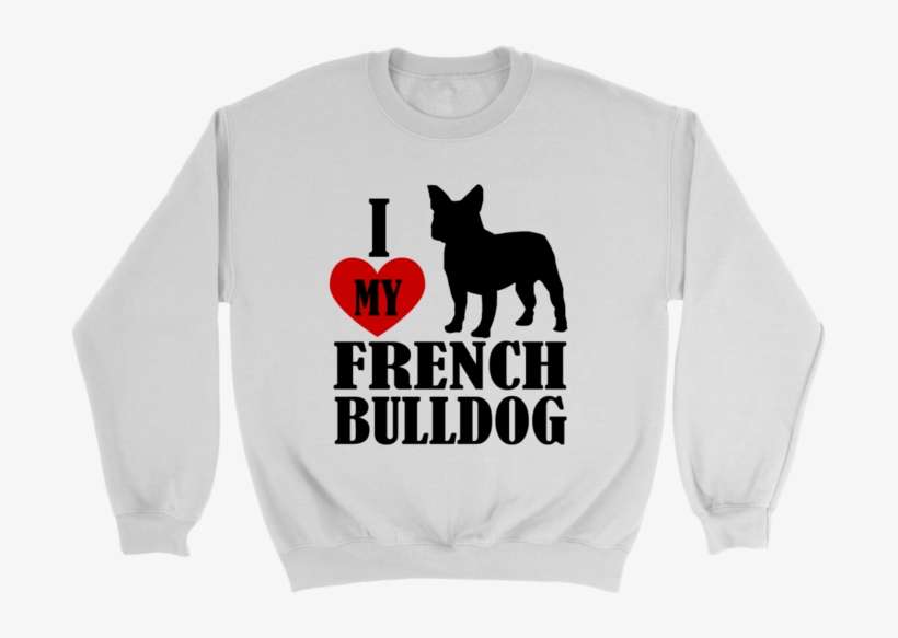 I Love My French Bulldog, T-shirt, Pyaonline - Sticker I Love My French Bulldog, transparent png download