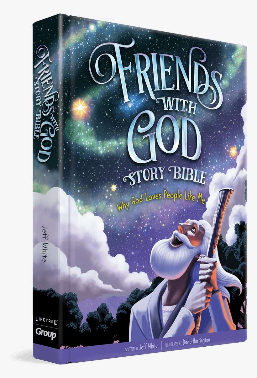 Friends With God Bible - Friends With God Story Bible: Why God Loves People, transparent png download