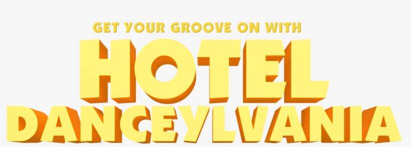 Get Your Groove On With Drac's Pack & Do The Dancesylvania - Poster, transparent png download