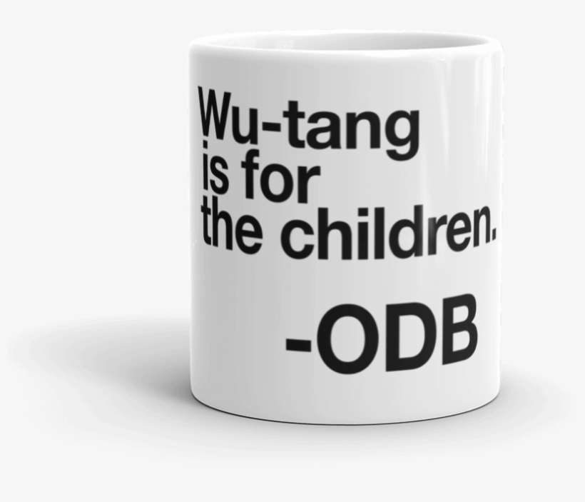 Wu-tang Is For The Children - Mug, transparent png download