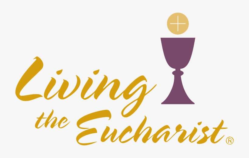Living The Eucharist, transparent png download