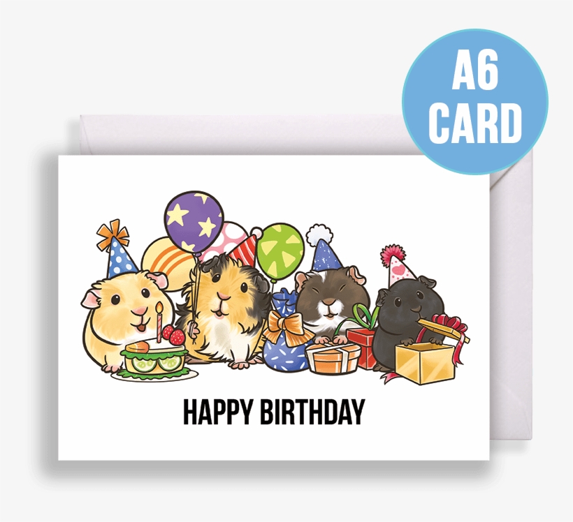 Guinea Pig Party Birthday Card - Made You Happier Than Seeing, transparent png download