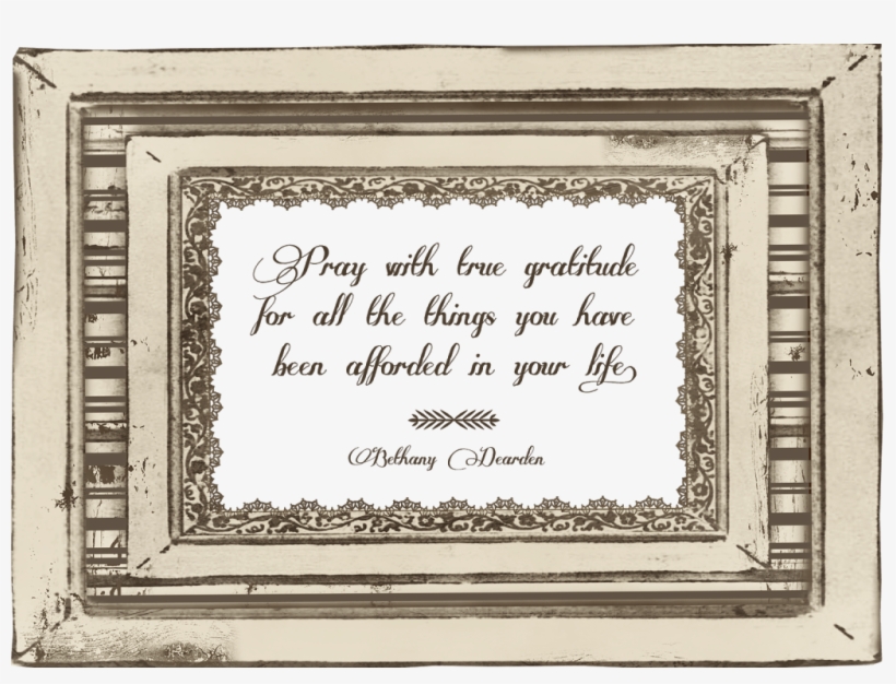 And If You Don't Pray, Or You Don't Believe In A Higher - Picture Frame, transparent png download