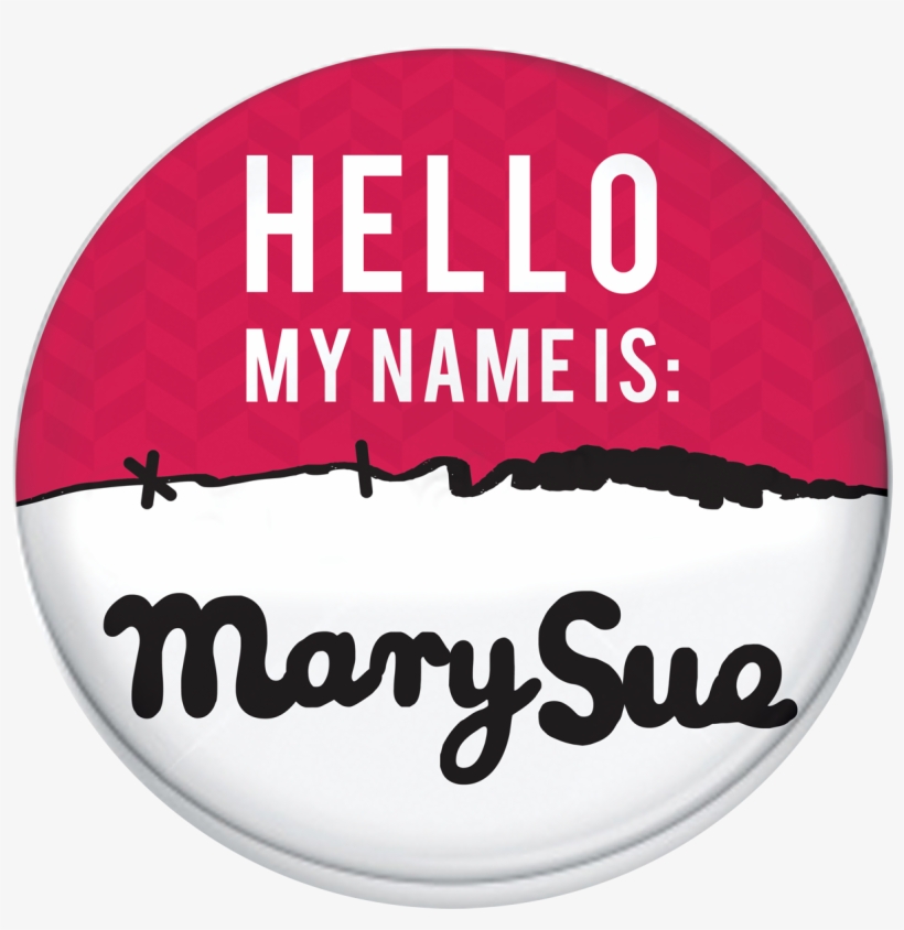 Mary Sue Badge - Comment Sortir Avec Un Super Héros, transparent png download