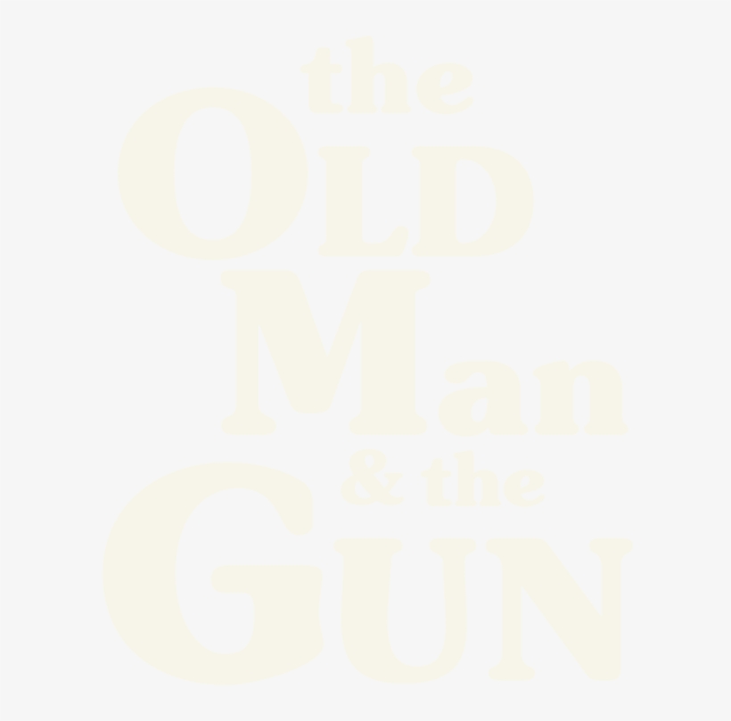 Home - Old Man & The Gun, transparent png download