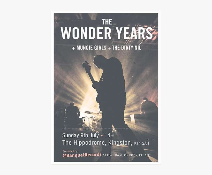 The Wonder Years / Muncie Girls / The Dirty Nil - Portable Network Graphics, transparent png download