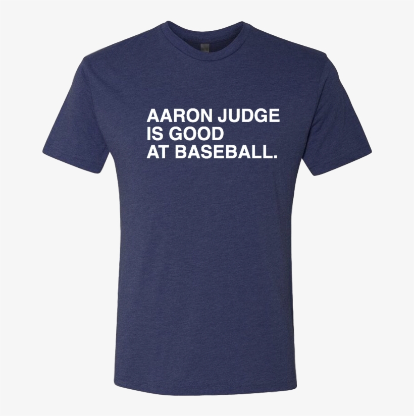 Aaron Judge Is Good - Atlanta Moon Ride T Shirt, transparent png download
