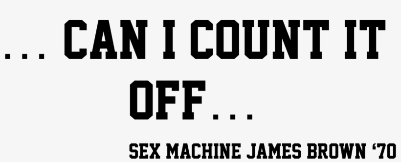 Sex Machine James Brown 1970 Groupie Shit - Canada Flag, transparent png download