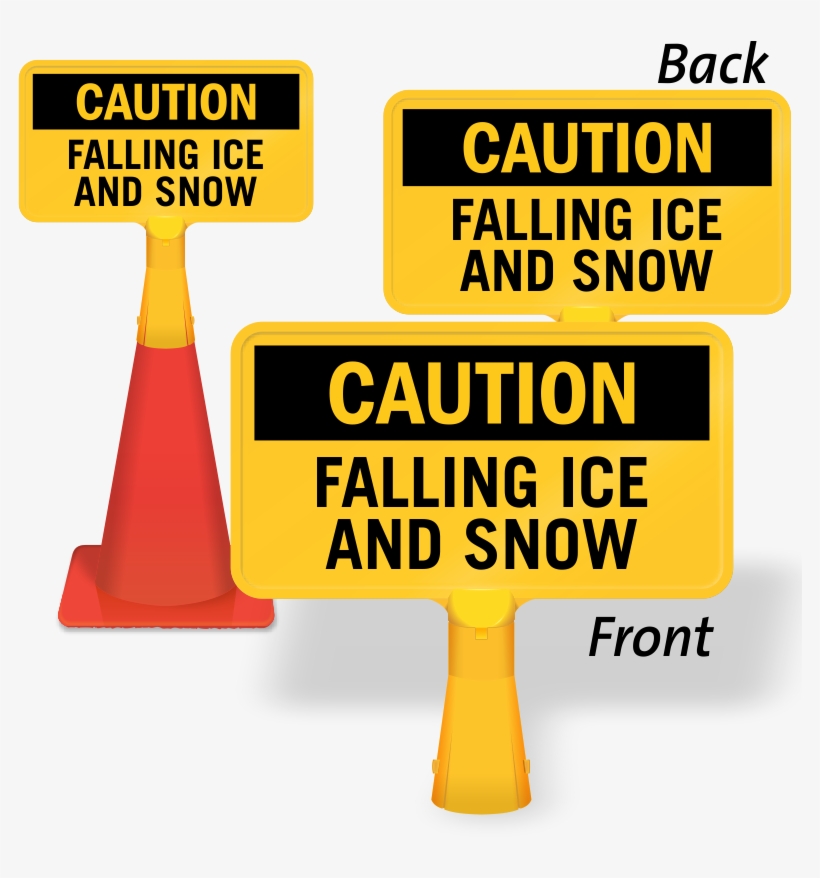 Falling Ice And Snow Coneboss Sign - Caution Sign, transparent png download