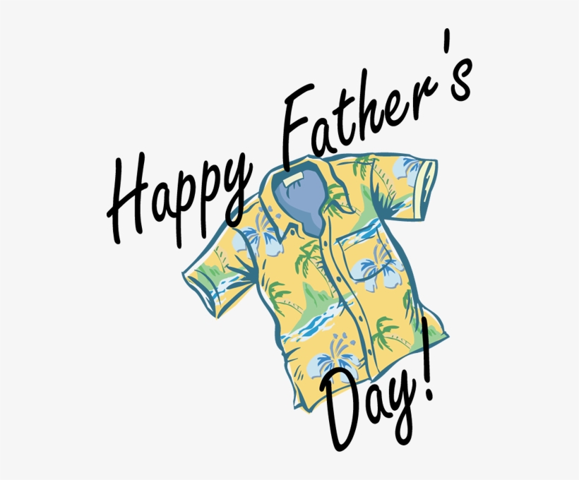 Happy Fathers Day Shirt Graphic - Fathers Day Hawaiian Shirt, transparent png download