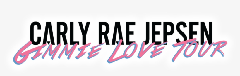 Tickets For Carly Rae Jepsen Meet&greet Upgrade In - Carly Rae Jepsen Logo, transparent png download