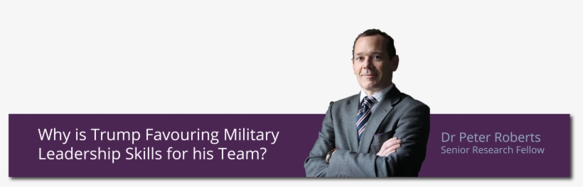 Why Is Trump Favouring Military Leadership Skills For - Peter Roberts Rusi, transparent png download