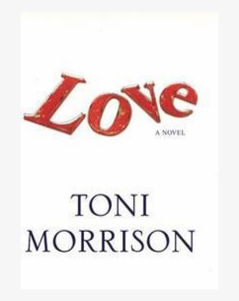 Please Note - Hardcover: Love By Morrison Toni, transparent png download