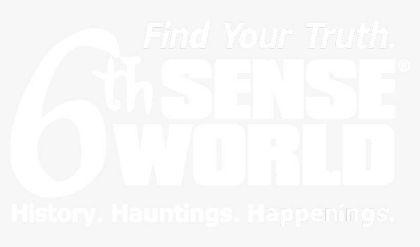 6th Sense World Logo White - 6th Sense World® Historic Ghost & Cemetery Tours, transparent png download