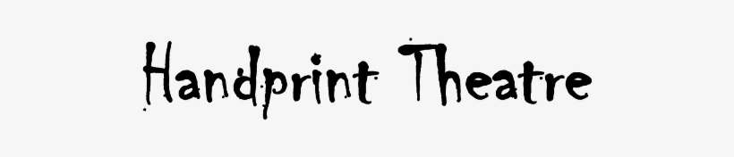 Handprint Theatre Make Theatre For And With Young People - Calligraphy, transparent png download