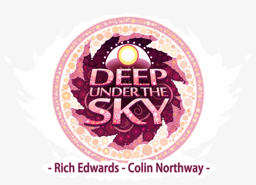 Deep Under The Sky Is A New Game Rich Edwards And I, transparent png download