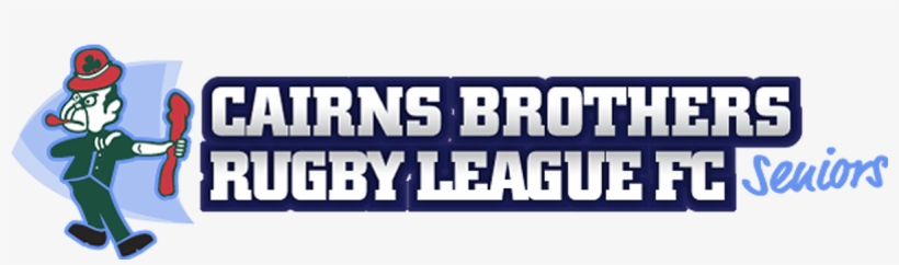 Welcome To Cairns Brothers Rugby League Fc, transparent png download