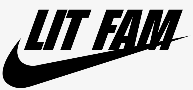 Festisite Nike - It's Lit Fam Transparent, transparent png download
