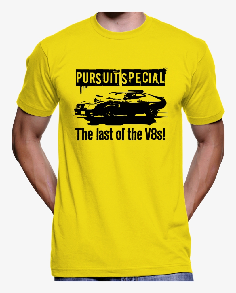 Mad Max Pursuit Special "the Last Of The V8s" T-shirt - Free Tommy Robinson T Shirts, transparent png download