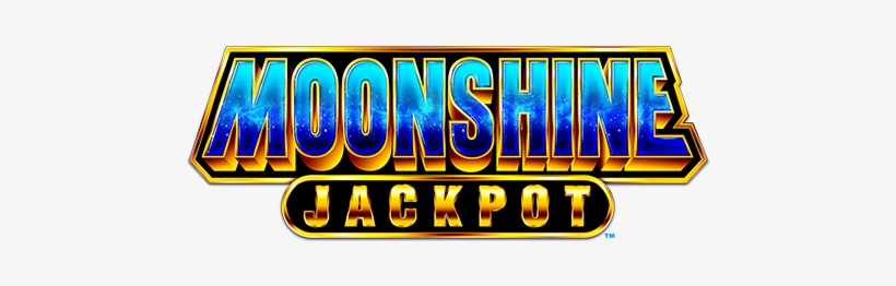 Moonshine Jackpot, The Riches Of Your Dreams Rise In - Electronic Signage, transparent png download