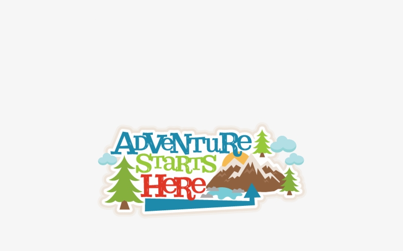 Adventure Starts Here Title Svg Scrapbook Cut File, transparent png download