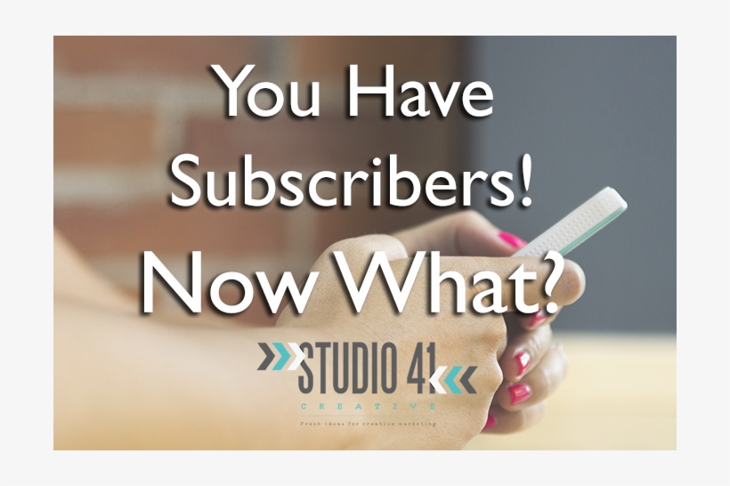 You Have Subscribers Now What - Smoking Cessation, transparent png download