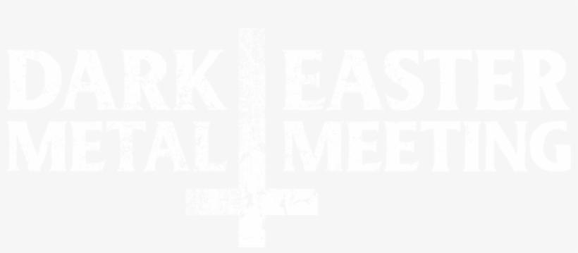 “ich Habe Ja Schon Viele Festivals In Meinem Leben - Dark Easter Metal Meeting Logo, transparent png download