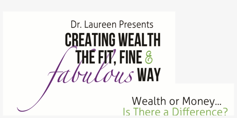 Wealth Or Money Creating Wealth Fit Fine Fabulous Way - Creating Wealth Together Without Fights: The Secret, transparent png download