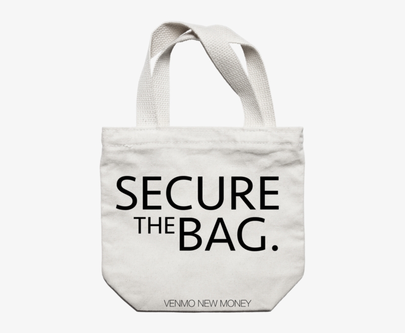Newmoneydadhat Venmo Secure The Bag Tote, transparent png download