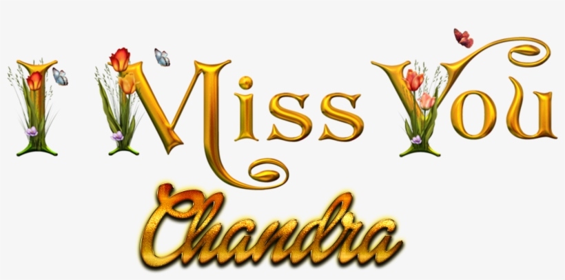 Chandra Missing You Name Png, transparent png download