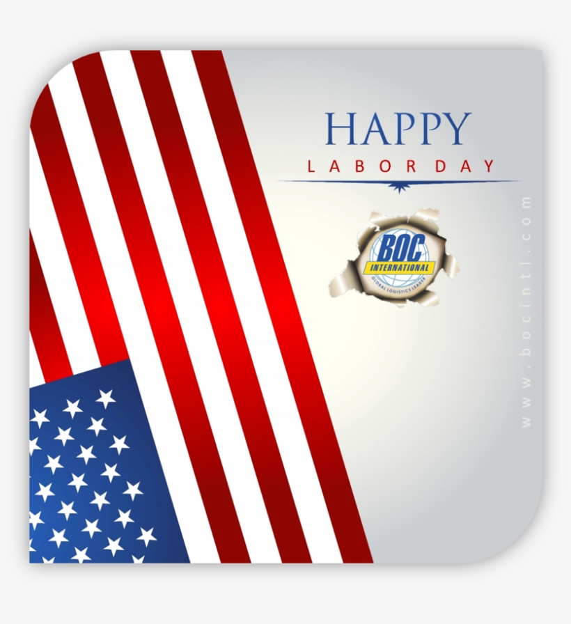We Hope Everyone Has A Safe, Happy And Healthy Labor - Flag Of The United States, transparent png download