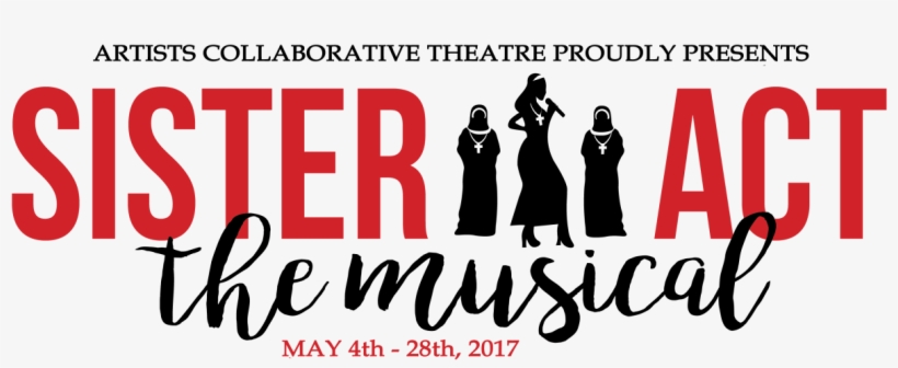 Sister Act Takes The Stage At Act - บริษัท เอเซีย แปซิฟิค โป แต ซ คอร์ปอเรชั่น จำกัด, transparent png download