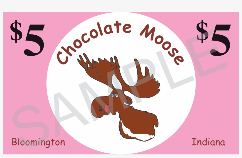 Moose Gift Certificate The Chocolate Moose Ice Cream - Child's Dream Charity, transparent png download