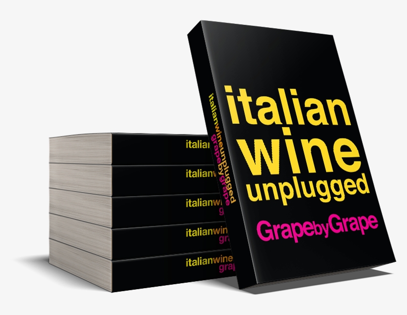 Italian Wine Unplugged Grape By Grape Offers A Concise - Graphic Design, transparent png download