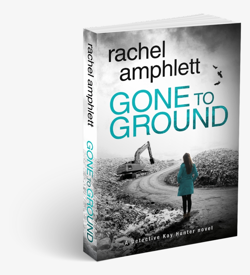 Cover Image Of 'gone To Ground' A Book By Rachel Amphlett - Flyer, transparent png download