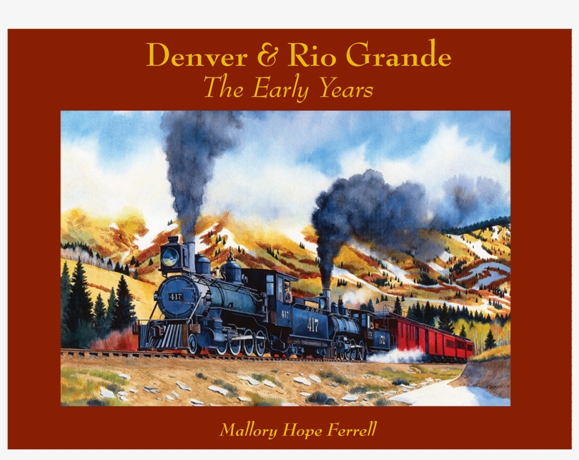 Denver & Rio Grande - Denver And Rio Grande Western Railroad, transparent png download