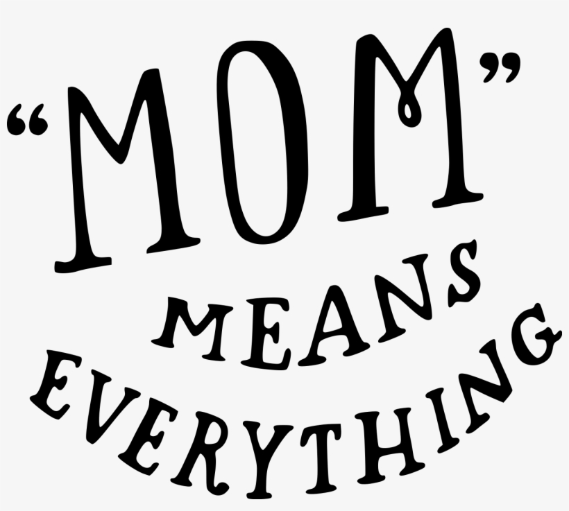 Mom Quote - Wood Burn Quotes, transparent png download