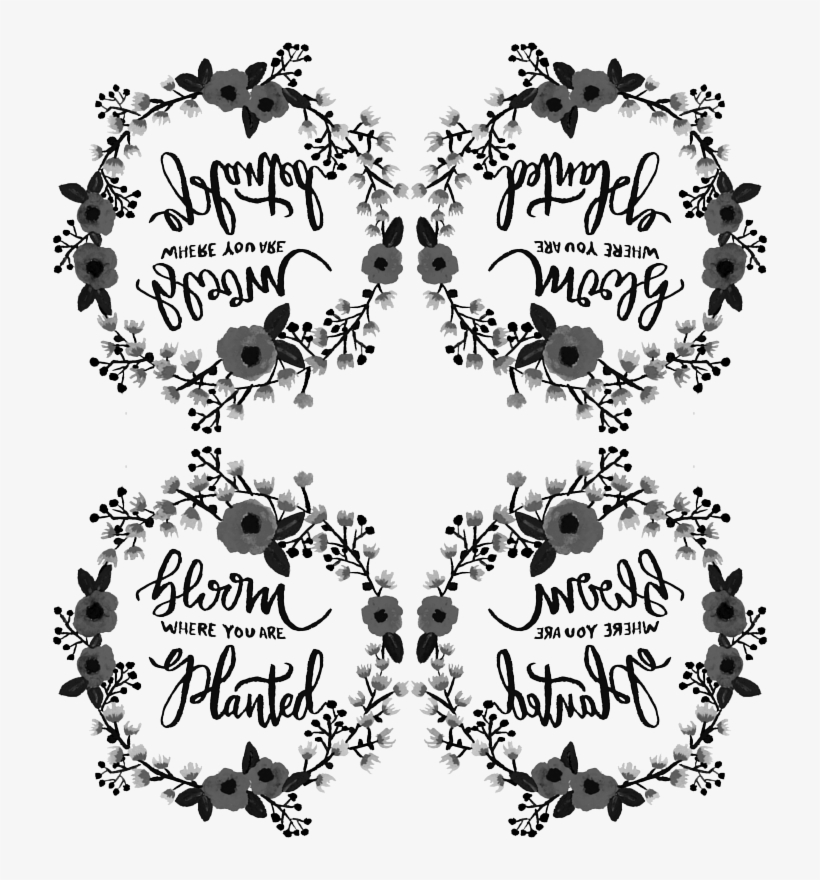 Black & White Bloom Where You Are Planted Wreath Fabric - Calligraphy, transparent png download