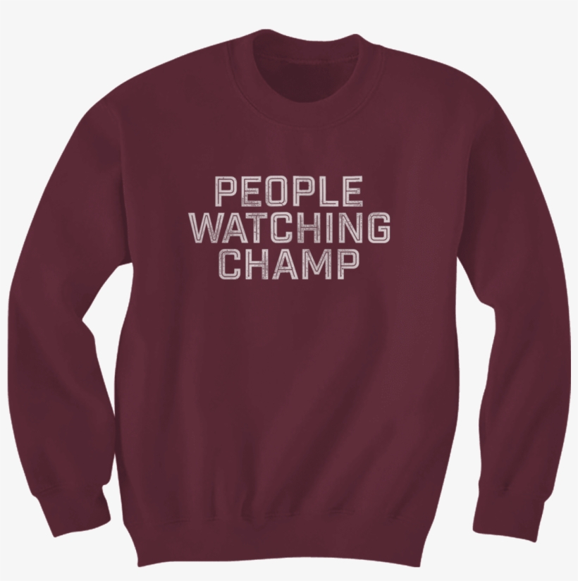 People Watching Champ - Sweatshirt, transparent png download