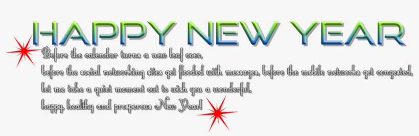 Friends I Have Made Happy New Year Text Png - Parallel, transparent png download