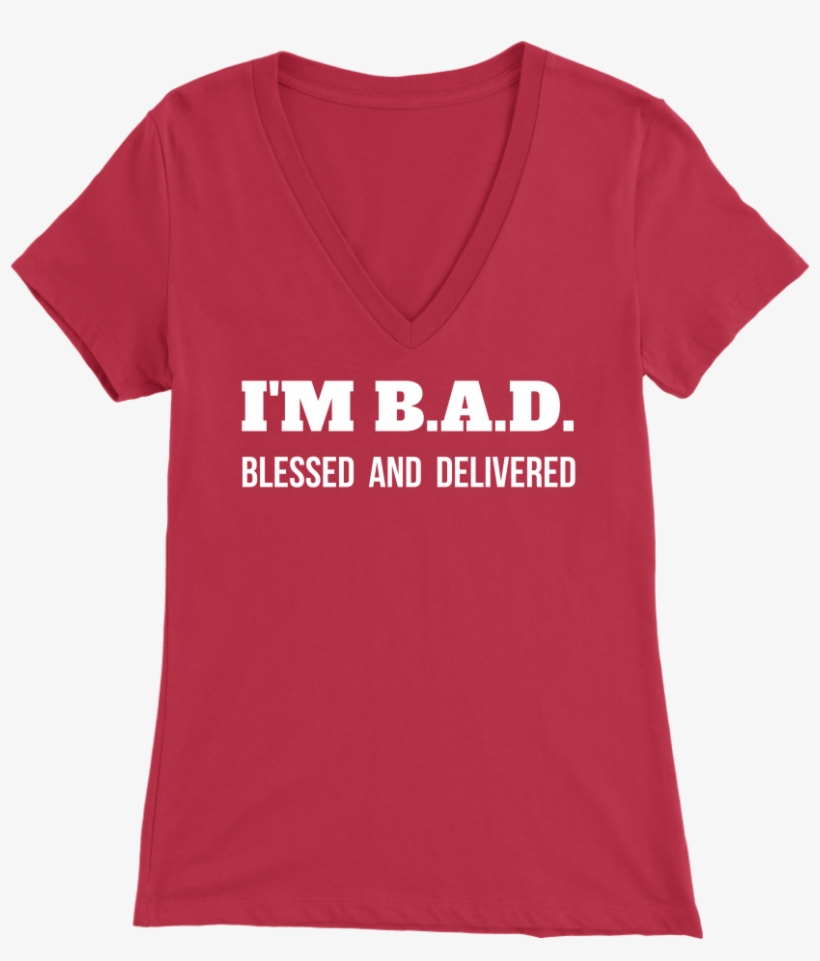 Blessed And Delivered V-neck - Active Shirt, transparent png download